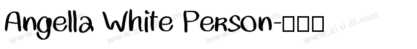 Angella White Person字体转换